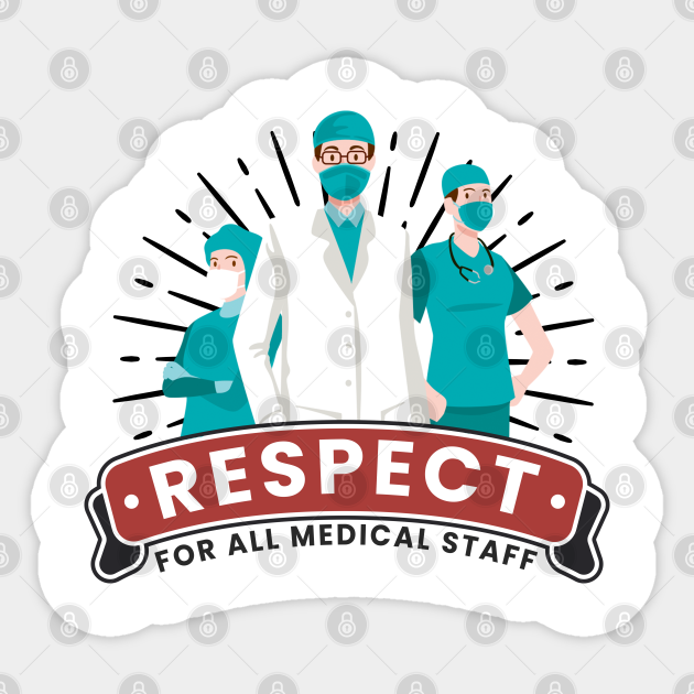 Respect for medical staff Covid Hero Sticker TeePublic